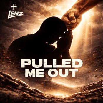 Lenz - Pulled Me Out