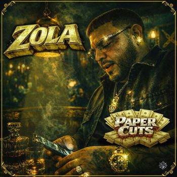 Zola - Paper Cuts (Explicit)