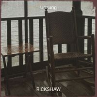 RICKSHAW - Unsung (Explicit)