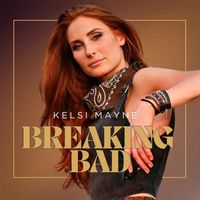 Kelsi Mayne - Breaking Bad
