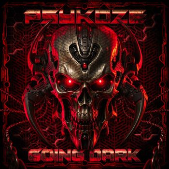 PSYKOZE - GOING DARK