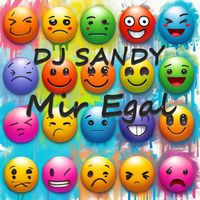 Dj Sandy - Mir Egal