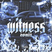zonix - Witness
