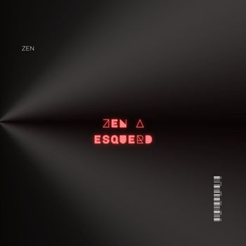 Zen - ZEN A ESQUERDA (Explicit)