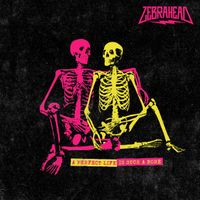 zebrahead - A Perfect Life Is Such a Bore (Explicit)