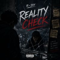 R-Jay - Reality Check (Explicit)