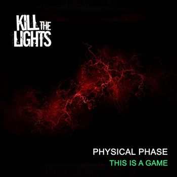 Physical Phase - This Is a Game