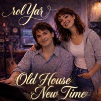rolYar - Old House New Time