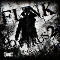 SENSAÇÃO - FUNK DO VYRUS 2. (Explicit)