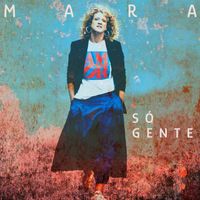 Mara - Só Gente