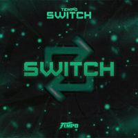 Tempo - SWITCH
