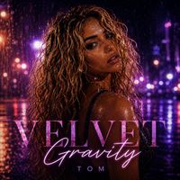 Tom - Velvet Gravity