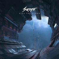 Skope - Kiss The Floor