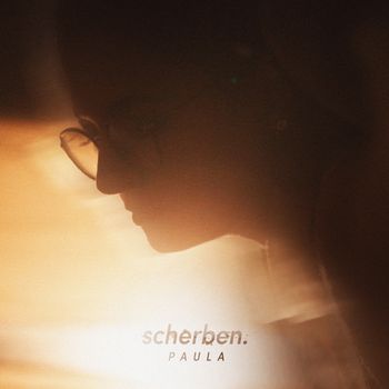 Paula - Scherben