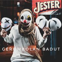 Jester - Gerombolan Badut