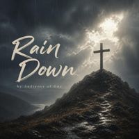 Audience of One - Rain Down