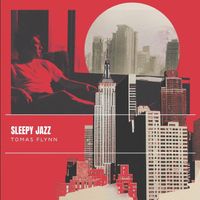 Tomas Flynn - Sleepy Jazz