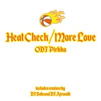 ODJ Pirkka - Heat Check/More Fire