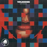 Volkoder - My House