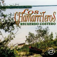 Los Chamarriteros - Recuerdo costero (Remastered 2026)