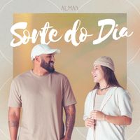 ALMAR - Sorte do Dia (Explicit)