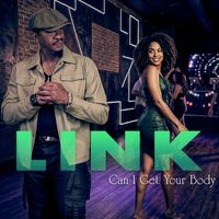 Link - Can I Get Your Body