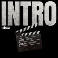 Missa - INTRO (Explicit)