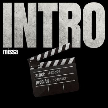 Missa - INTRO (Explicit)