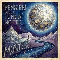 Monte - Pensieri della Lunga Notte