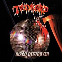Tankard - Disco Destroyer (Explicit)