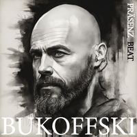 Bukoffski - Präsenz Beat