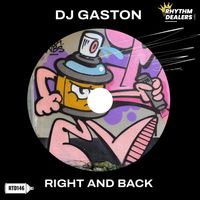 Dj Gaston - Right And Back