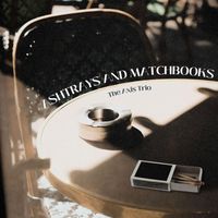 The Axis Trio - Ashtrays and Matchbooks