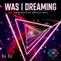 DJ CJ - Was I Dreaming