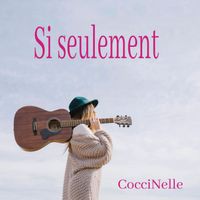 CocciNelle - Si seulement