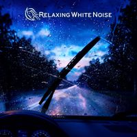 Relaxing White Noise - Driving in the Rain Sounds for Sleep Loop (No Fade)
