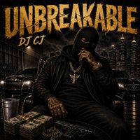 DJ CJ - Unbreakable