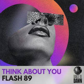Flash 89 - Think About You