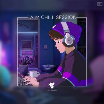 Various Artists - 1 A.M Chill Session