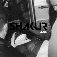 Ades - Shakur (Explicit)