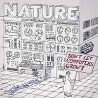 Nature - Don't Let Computers Grow!