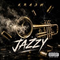 krash - Jazzy (Explicit)