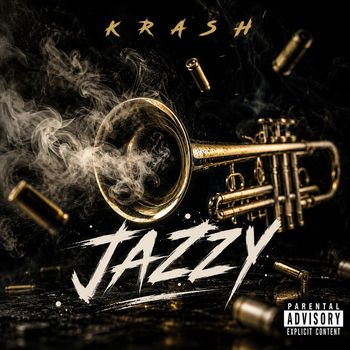 krash - Jazzy (Explicit)
