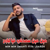 Cheb Djamil - Min Min Smahti Fiya Lbareh