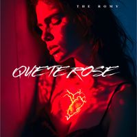 The Romy - que te rose (Explicit)