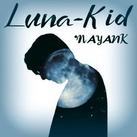MAYANK - Luna-Kid (Demo Version)
