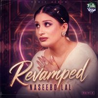 Naseebo Lal - Revamped