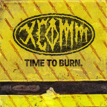XCOMM - Time To Burn (Explicit)
