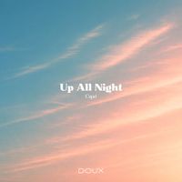Capri - Up All Night