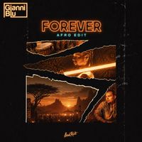 Gianni Blu - Forever (Afro Edit)